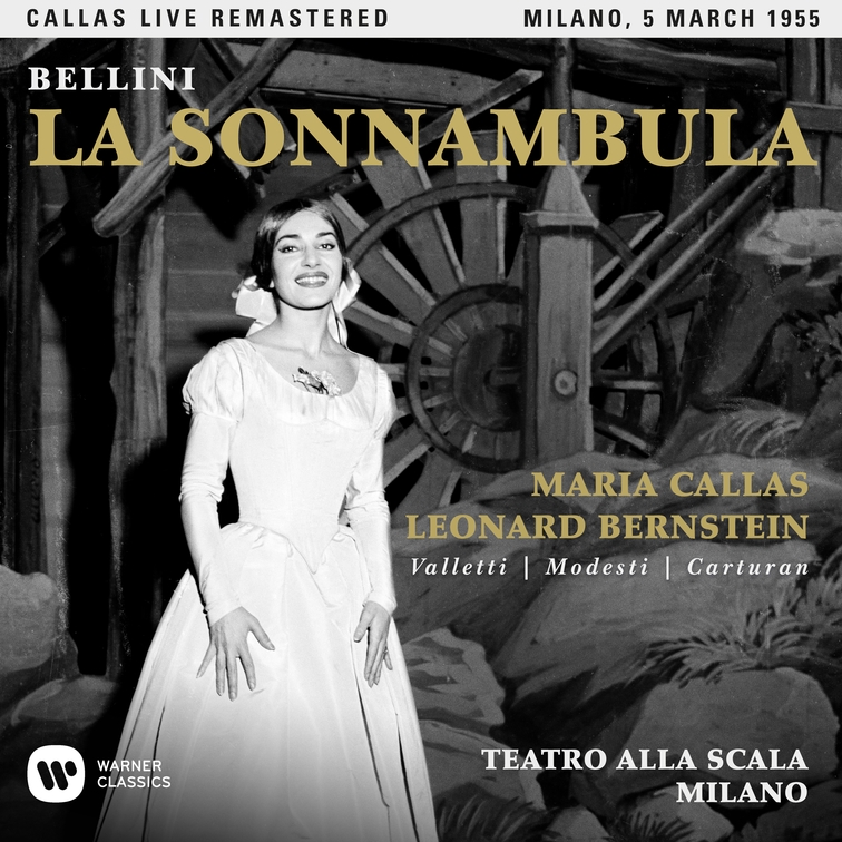 Bellini La Sonnambula 1955 Milan Callas Live Remastered Warner 